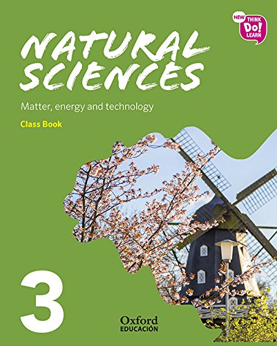 Stock image for New Think Do Learn Natural Sciences 3 Module 3. Matter, energy and technology. Class Book for sale by medimops