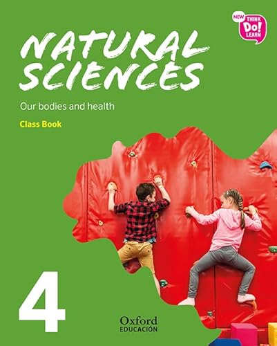 Imagen de archivo de New Think Do Learn Natural Sciences 4. Class Book. Our bodies and health (National Edition) a la venta por medimops