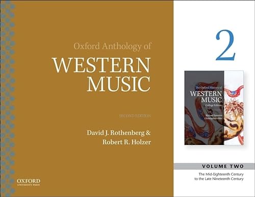 Stock image for Oxford Anthology of Western Music: Volume 2: The Mid-Eighteenth Century to the Late-Nineteenth Century for sale by Textbooks_Source
