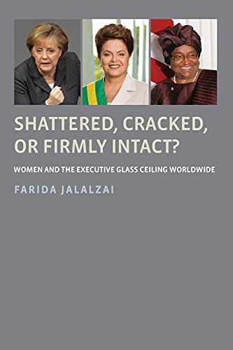 9780190602093: Shattered, Cracked, or Firmly Intact?: Women and the Executive Glass Ceiling Worldwide