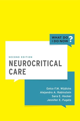 Stock image for Neurocritical Care (What Do I Do Now) for sale by Book Deals