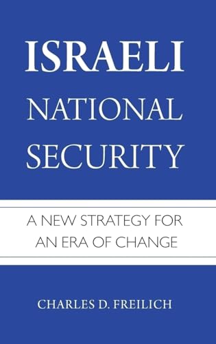 Stock image for Israeli National Security: A New Strategy for an Era of Change for sale by Wizard Books