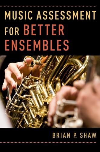 Beispielbild fr Music Assessment for Better Ensembles zum Verkauf von Blackwell's