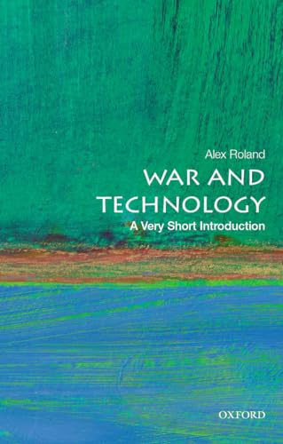 Stock image for War and Technology: A Very Short Introduction (Very Short Introductions) for sale by Books From California
