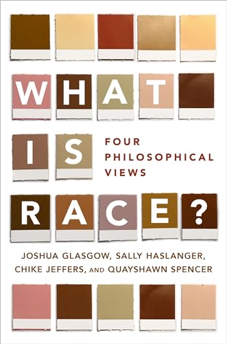 Stock image for What Is Race?: Four Philosophical Views for sale by HPB-Red