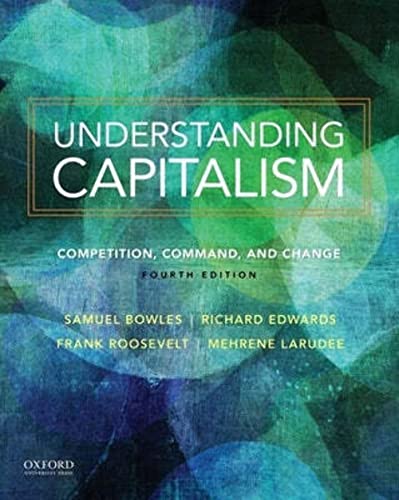 Imagen de archivo de Understanding Capitalism: Competition, Command, and Change a la venta por Irish Booksellers