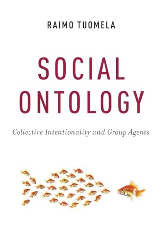 Stock image for Social Ontology: Collective Intentionality and Group Agents for sale by ThriftBooks-Atlanta