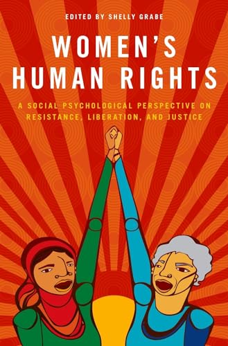 Stock image for Women's Human Rights: A Social Psychological Perspective on Resistance, Liberation, and Justice for sale by Housing Works Online Bookstore