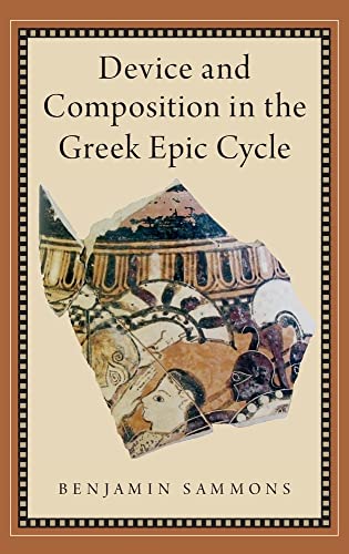 Stock image for Device and Composition in the Greek Epic Cycle for sale by Labyrinth Books