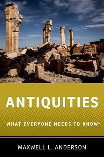 Imagen de archivo de Antiquities: What Everyone Needs to Know� a la venta por Wonder Book