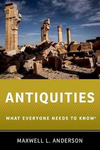 Stock image for Antiquities: What Everyone Needs to Know� for sale by Wonder Book