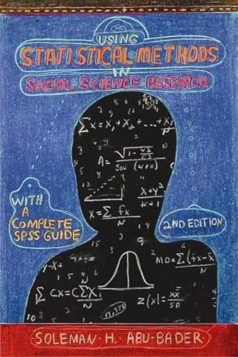 Imagen de archivo de Using Statistical Methods in Social Science Research: With a Complete SPSS Guide a la venta por BooksRun
