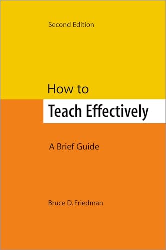 Imagen de archivo de How to Teach Effectively, Second Edition: A Brief Guide a la venta por Goodwill of Colorado