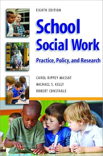 Imagen de archivo de School Social Work, Eighth Edition: Practice, Policy, and Research a la venta por ThriftBooks-Atlanta