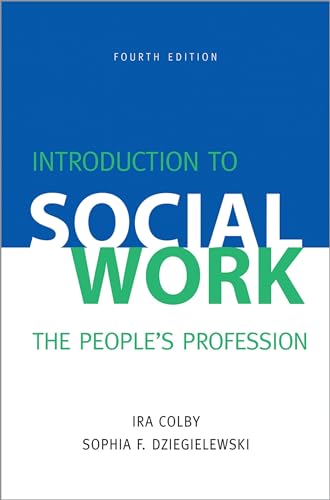 Imagen de archivo de Introduction to Social Work, Fourth Edition: The People's Profession a la venta por Textbooks_Source