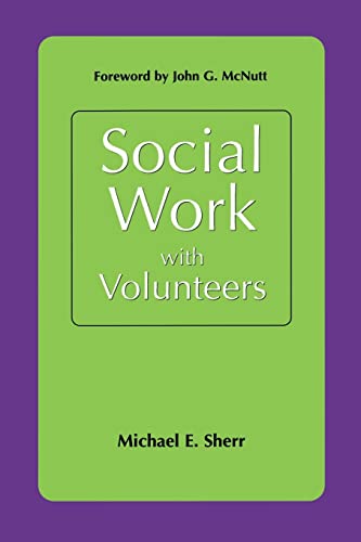 Beispielbild fr Social Work with Volunteers zum Verkauf von PBShop.store US