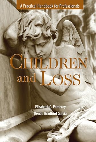 Stock image for Children and Loss: A Practical Handbook for Professional for sale by HPB-Red