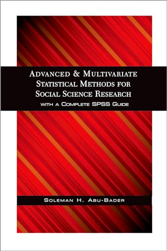 Stock image for Advanced and Multivariate Statistical Methods for Social Science Research for sale by BooksRun