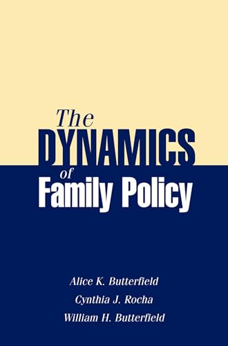 Imagen de archivo de The Dynamics of Family Policy a la venta por ZBK Books