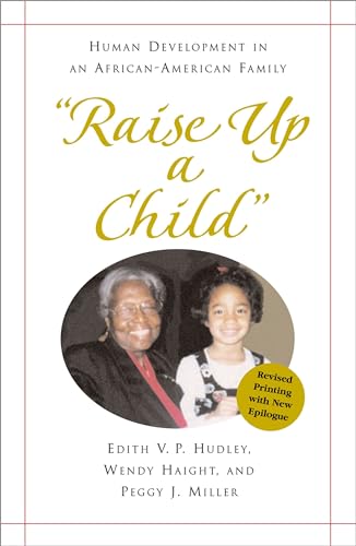 9780190616533: "Raise Up a Child": Human Development in an African-American Family