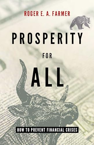 Beispielbild fr Prosperity for All : How to Prevent Financial Crises zum Verkauf von Better World Books