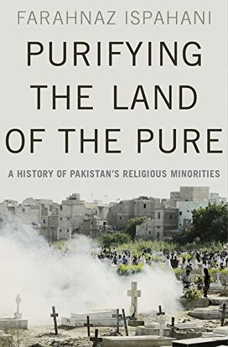 Stock image for Purifying the Land of the Pure: A History of Pakistan's Religious Minorities for sale by ThriftBooks-Atlanta