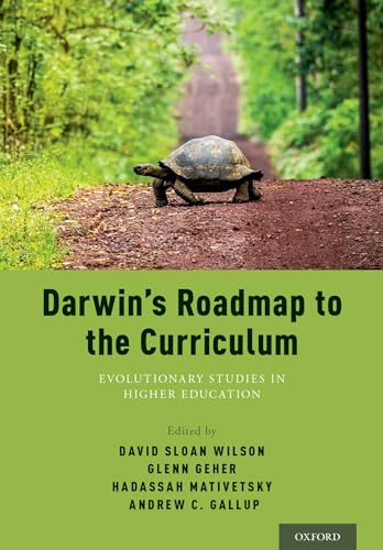 Imagen de archivo de Darwin's Roadmap to the Curriculum: Evolutionary Studies in Higher Education a la venta por Housing Works Online Bookstore