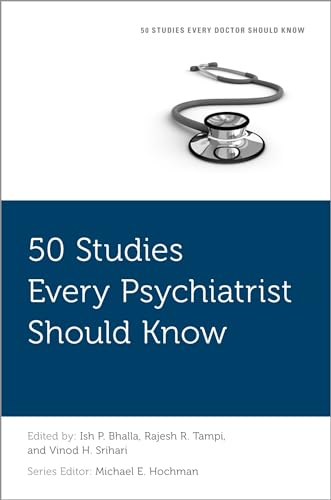 9780190625085: 50 Studies Every Psychiatrist Should Know (Fifty Studies Every Doctor Should Know)