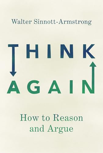 Beispielbild fr Think Again : How to Reason and Argue zum Verkauf von Better World Books