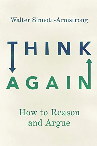 Imagen de archivo de Think Again : How to Reason and Argue a la venta por Better World Books