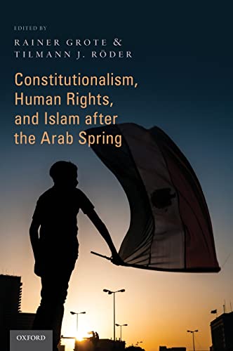 Imagen de archivo de Constitutionalism, Human Rights, and Islam after the Arab Spring a la venta por Wizard Books