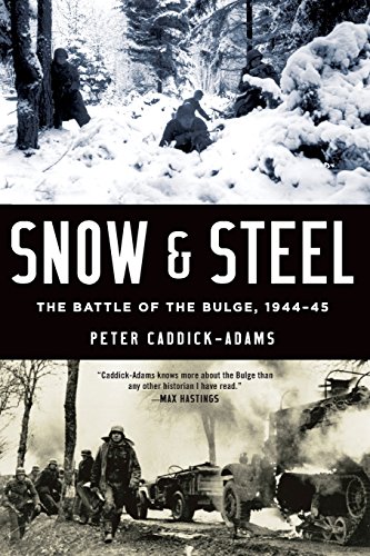 Imagen de archivo de Snow and Steel: The Battle of the Bulge, 1944-45 a la venta por HPB-Emerald