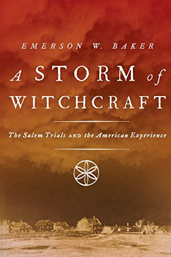 9780190627805: A Storm of Witchcraft: The Salem Trials and the American Experience (Pivotal Moments in American History)