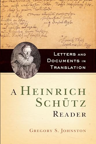 9780190628475: A Heinrich Schtz Reader