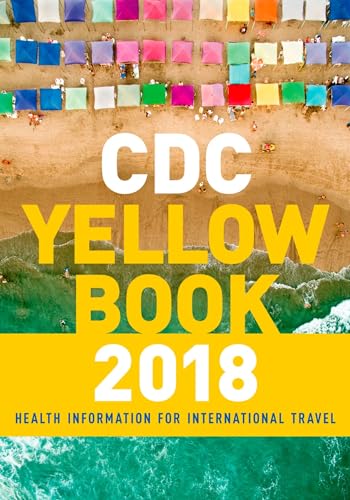 Stock image for CDC Yellow Book 2018: Health Information for International Travel for sale by Better World Books: West