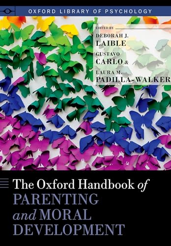 Imagen de archivo de The Oxford Handbook of Parenting and Moral Development (Oxford Library of Psychology) a la venta por GF Books, Inc.