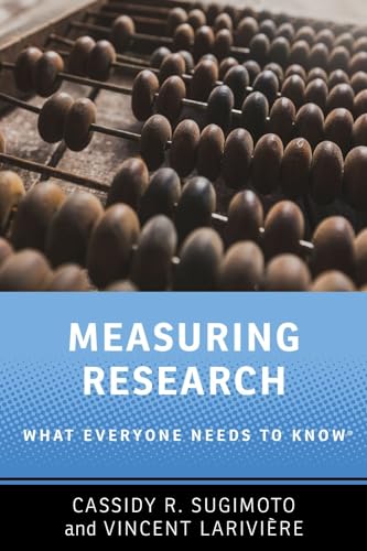 Beispielbild fr Measuring Research: What Everyone Needs to Know zum Verkauf von Goodwill Books