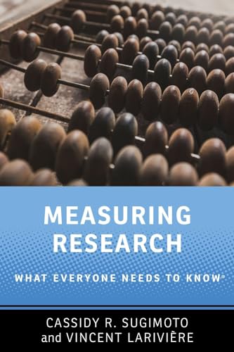 Stock image for Measuring Research: What Everyone Needs to Know for sale by Goodwill Books