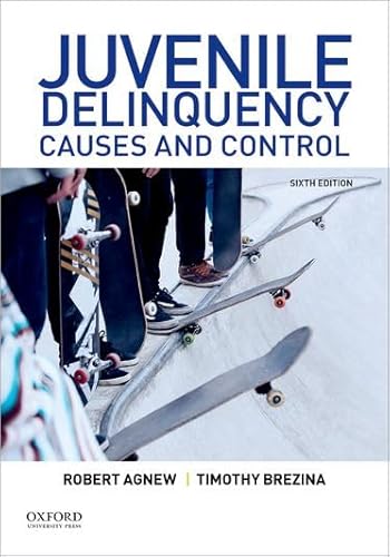 Beispielbild fr Juvenile Delinquency: Causes and Control zum Verkauf von BooksRun