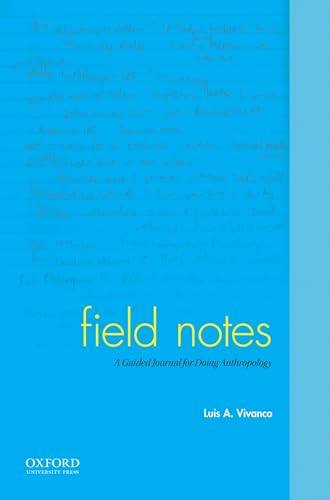 Imagen de archivo de Field Notes: A Guided Journal for Doing Anthropology a la venta por HPB-Red