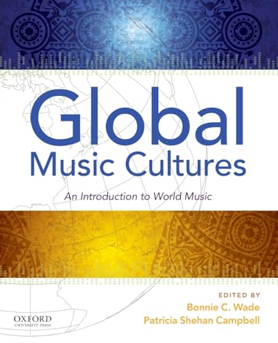 9780190643645: Global Music Cultures: An Introduction to World Music