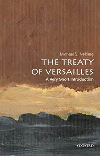 9780190644987: The Treaty of Versailles: A Very Short Introduction (Very Short Introductions)