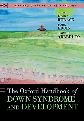 Imagen de archivo de The Oxford Handbook of Down Syndrome and Development (OXFORD LIBRARY OF PSYCHOLOGY SERIES) a la venta por Brook Bookstore