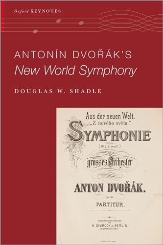 Stock image for Antonn Dvo%rk's New World Symphony (Oxford Keynotes) for sale by Books Unplugged
