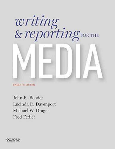 Beispielbild fr Writing and Reporting for the Media zum Verkauf von BooksRun
