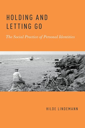 Stock image for Holding and Letting Go: The Social Practice of Personal Identities for sale by Textbooks_Source