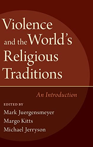 Beispielbild fr Violence and the World's Religious Traditions: An Introduction zum Verkauf von HPB-Red