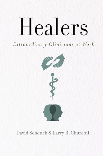 Stock image for Healers: Extraordinary Clinicians at Work for sale by ZBK Books