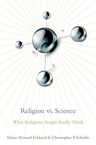 Stock image for Religion vs. Science : What Religious People Really Think for sale by Better World Books