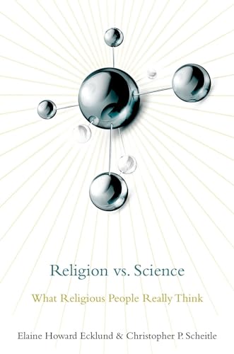 Stock image for Religion vs. Science: What Religious People Really Think for sale by Friends of Johnson County Library